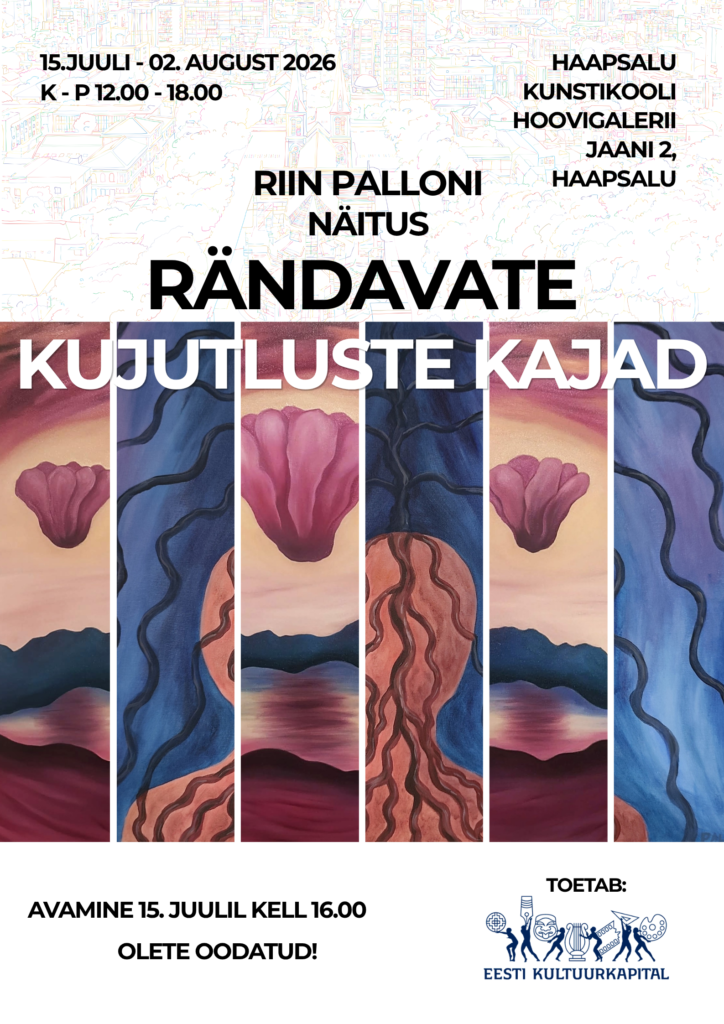 Näitus keset suve! rändavate kujutluste kajad rp